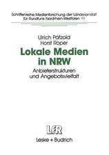 Lokale Medien in NRW: Anbieterstrukturen und Angebotsvielfalt