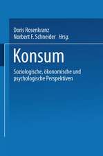 Konsum: Soziologische, ökonomische und psychologische Perspektiven