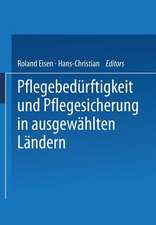 Pflegebedürftigkeit und Pflegesicherung in ausgewählten Ländern