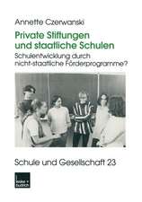 Private Stiftungen und staatliche Schulen: Schulentwicklung durch nicht-staatliche Förderprogramme?