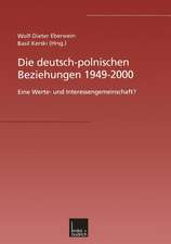 Die deutsch-polnischen Beziehungen 1949–2000: Eine Werte- und Interessengemeinschaft?