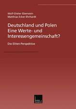 Deutschland und Polen — Eine Werte- und Interessengemeinschaft?: Die Eliten-Perspektive