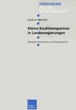 Kleine Koalitionspartner in Landesregierungen: Zwischen Konkurrenz und Kooperation