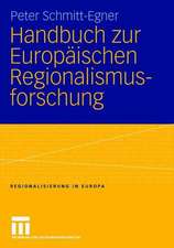 Handbuch zur Europäischen Regionalismusforschung