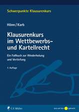 Klausurenkurs im Wettbewerbs- und Kartellrecht