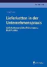 Lieferketten in der Unternehmenspraxis