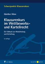 Klausurenkurs im Wettbewerbs- und Kartellrecht