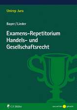 Examens-Repetitorium Handels- und Gesellschaftsrecht