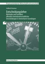 Entscheidungslehre - Methoden und Techniken