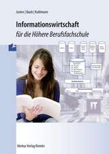 Informationswirtschaft für die Höhere Berufsfachschule