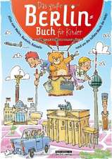 Das große Berlin-Buch für Kinder