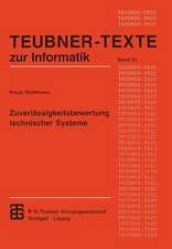 Zuverlässigkeitsbewertung technischer Systeme: Modelle für Zuverlässigkeitsstrukturen und ihre analytische Auswertung