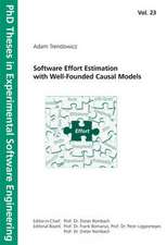 Trendowicz, A: Software Effort Estimation with Well-Founded