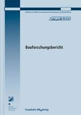 Ermittlung von Lebenszykluskosten und Vergleich verschiedener Beschaffungsvarianten im Hochbau unter Berücksichtigung institutionenökonomischer Erkenntnisse (LV-bau). Abschlussbericht