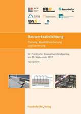 Bauwerksabdichtung - Planung, Qualitätssicherung und Sanierung.