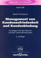 Management von Kundenzufriedenheit und Kundenbindung