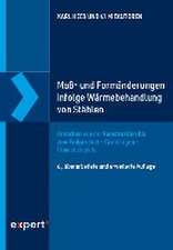 Maß- und Formänderungen infolge von Wärmebehandlung von Stählen