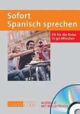 Sofort Spanisch sprechen