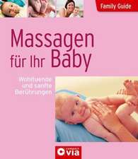 Family Guide - Massagen für Ihr Baby