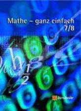 Mathe - ganz einfach 7/8. Schülerbuch