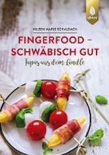 Fingerfood - schwäbisch gut