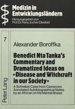 Benedict Nta Tanka's Commentary and Dramatized Ideas on -Disease and Witchcraft in Our Society-