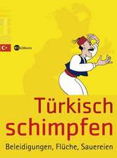 Türkisch schimpfen