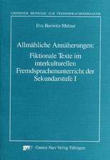 Allmähliche Annäherungen: Fiktionale Texte im interkulturellen Fremdsprachenunterricht in der Sekundarstufe 1