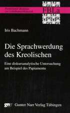 Die Sprachwerdung des Kreolischen