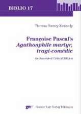 Françoise Pascal's 'Agathonphile martyr, tragi-comédie'