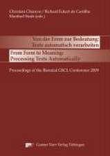 Von der Form zur Bedeutung: Texte automatisch verarbeiten / From Form to Meaning: Processing Texts Automatically