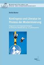 Kontingenz und Literatur im Prozess der Modernisierung