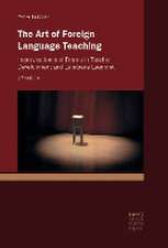 The Art of Foreign Language Teaching