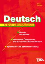 Deutsch für Berufs- und Berufsfachschulen Lehr-/Fachbuch