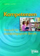 Kompetenzen. Deutsch für sozialpädagogische Berufe. Schulbuch