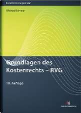 Grundlagen des Kostenrechts - RVG