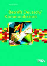 Betrifft Deutsch / Kommunikation / Schulbuch