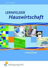 Fachrechnen Hauswirtschaft. Lehr-/Fachbuch