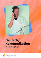 Deutsch / Kommunikation in der Altenpflege