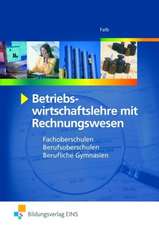 Betriebswirtschaftslehre mit Rechnungswesen. Fachoberschule / Berufsoberschule. Bayern