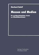 Messen und Medien: Ein sozialpsychologischer Ansatz zur Öffentlichkeitsarbeit