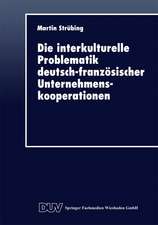 Die interkulturelle Problematik deutsch-französischer Unternehmenskooperationen