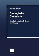 Ökologische Ökonomie: Eine kategorialanalytische Einführung