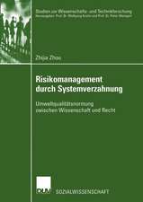 Risikomanagement durch Systemverzahnung: Umweltqualitätsnormung zwischen Wissenschaft und Recht