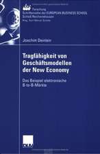 Tragfähigkeit von Geschäftsmodellen der New Economy: Das Beispiel elektronische B-to-B-Märkte