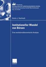 Institutioneller Wandel von Börsen: Eine evolutionsökonomische Analyse