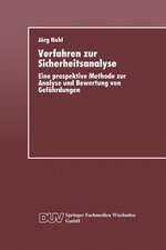 Verfahren zur Sicherheitsanalyse: Eine prospektive Methode zur Analyse und Bewertung von Gefährdungen