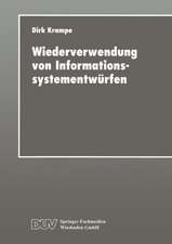 Wiederverwendung von Informationssystementwürfen: Ein fallbasiertes werkzeuggestütztes Ablaufmodell