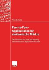 Peer-to-Peer-Applikationen für elektronische Märkte