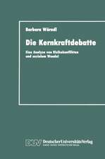 Die Kernkraftdebatte: Eine Analyse von Risikokonflikten und sozialem Wandel